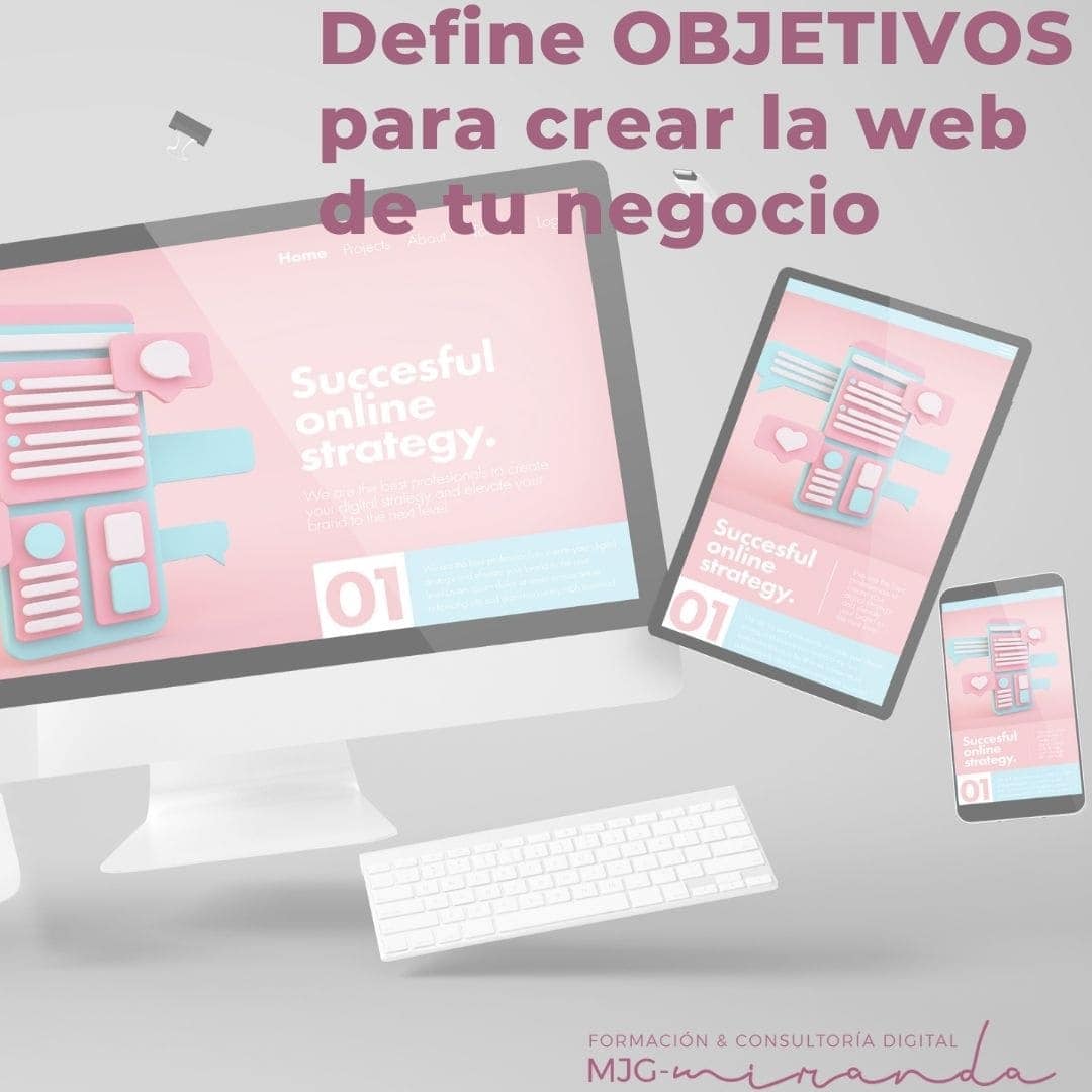 Aprende a definir objetivos para crear la web te dtu negocio